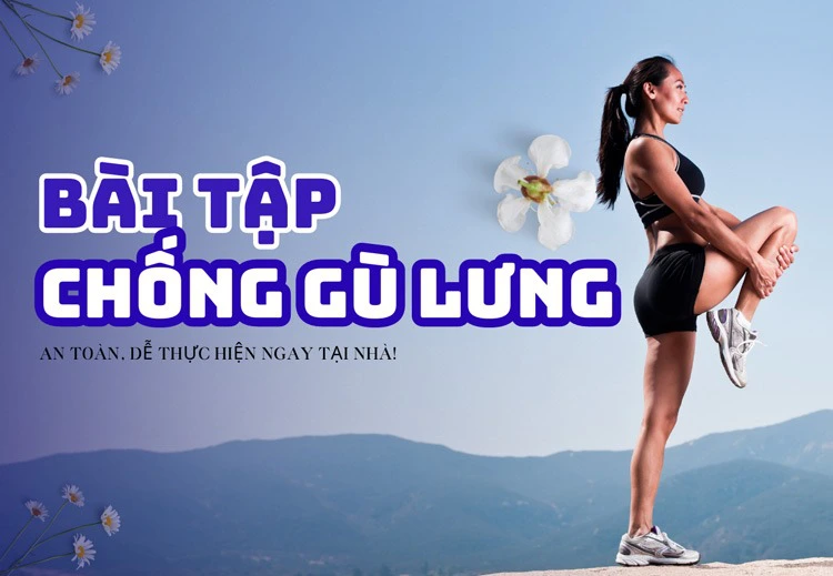 Bài tập chống gù lưng